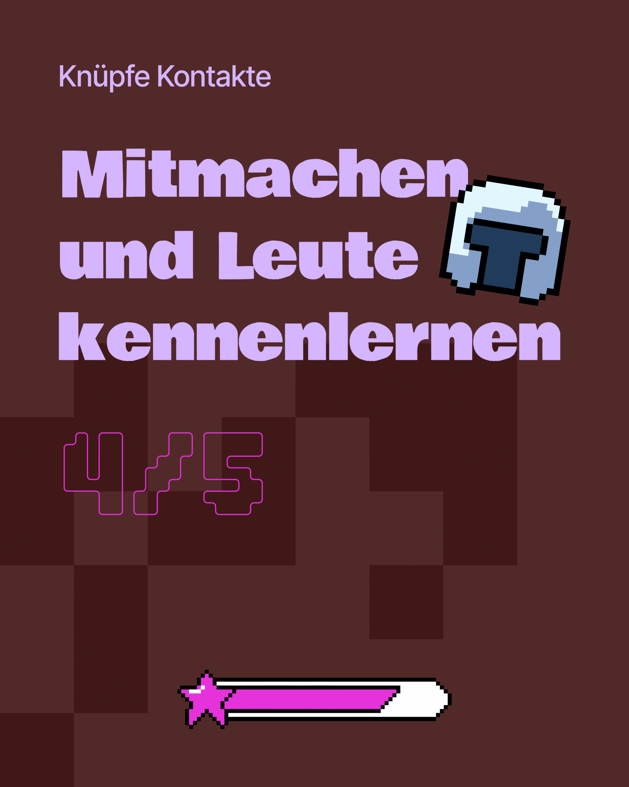 4. Mitmachen und Leute kennenlernen