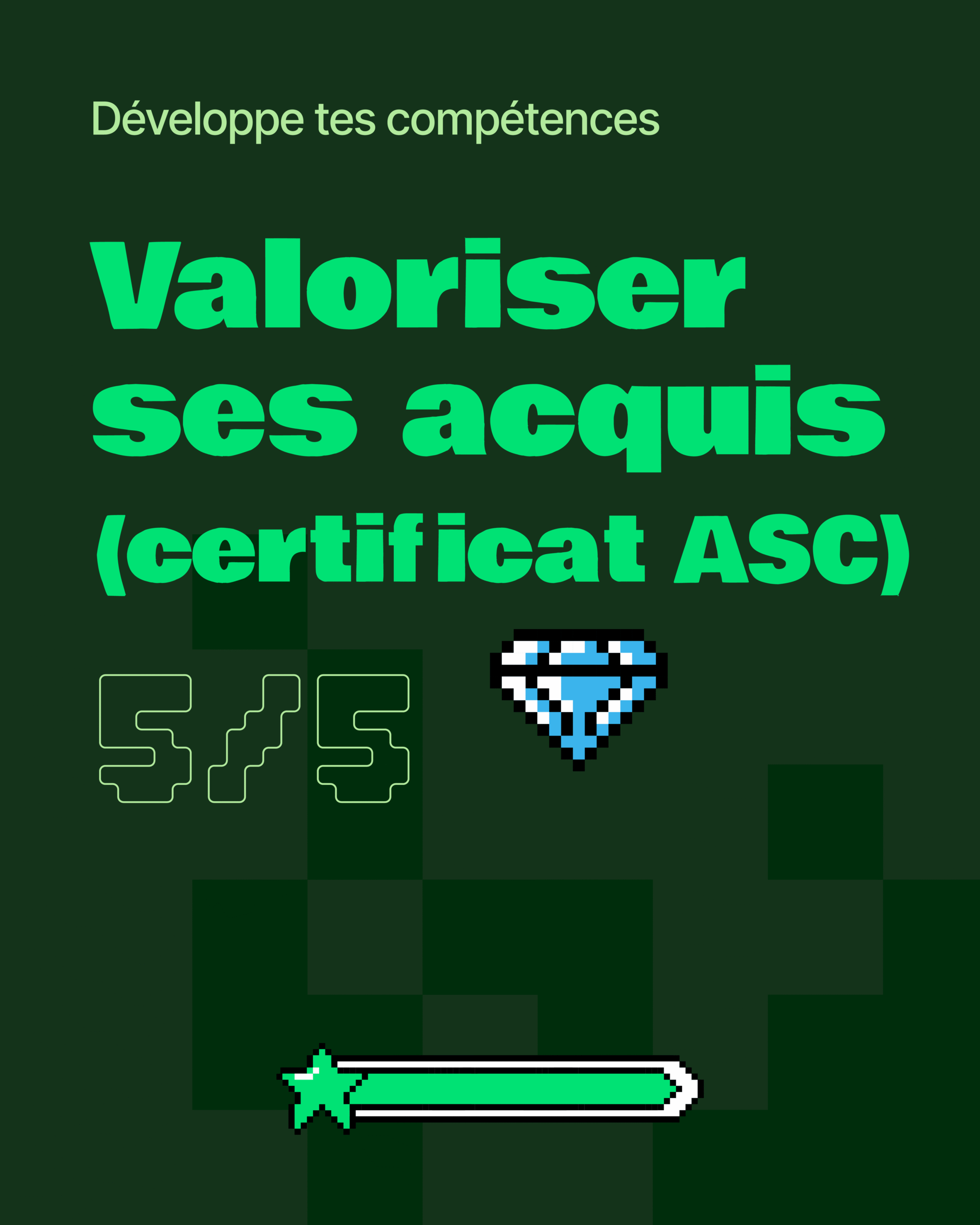 5. Valoriser ses acquis